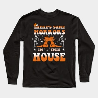 There's Some Horrors In This House Ghost Pumpkin Halloween Long Sleeve T-Shirt